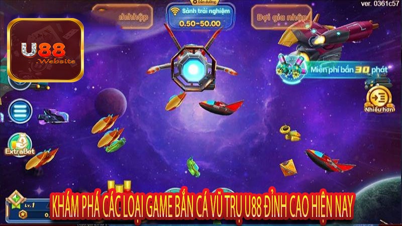 Bắn Cá Vũ Trụ U88 Cơ Hội Trúng Thưởng Cực Khủng 5 Khám Phá Các Loại Game Bắn Cá Vũ Trụ U88 Đỉnh Cao Hiện Nay